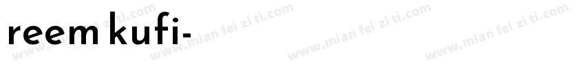 reem kufi字体转换